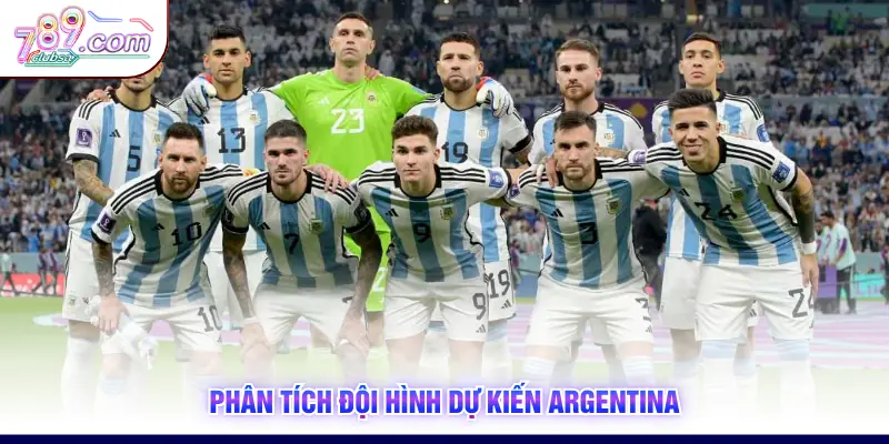 Phân tích đội hình dự kiến Argentina
